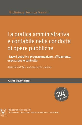 La pratica amministrativa e contabile nella condotta di opere pubbliche