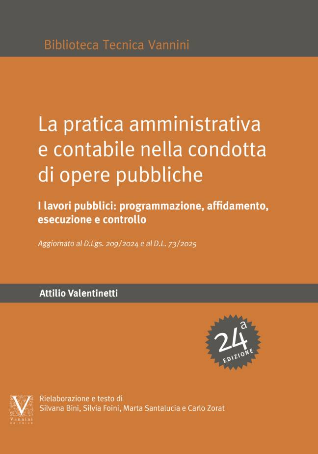 La pratica amministrativa e contabile nella condotta di opere pubbliche