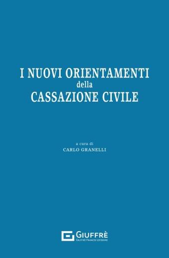 nuovi orientamenti della Cassazione Civile