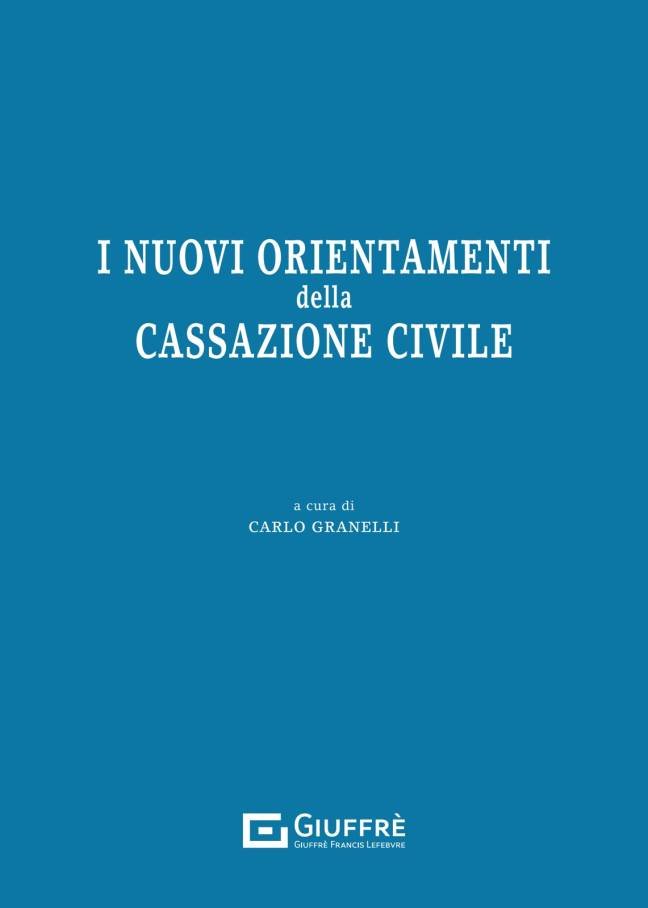nuovi orientamenti della Cassazione Civile