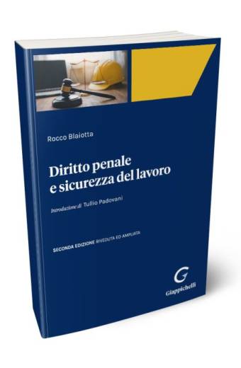 Diritto penale e sicurezza del lavoro