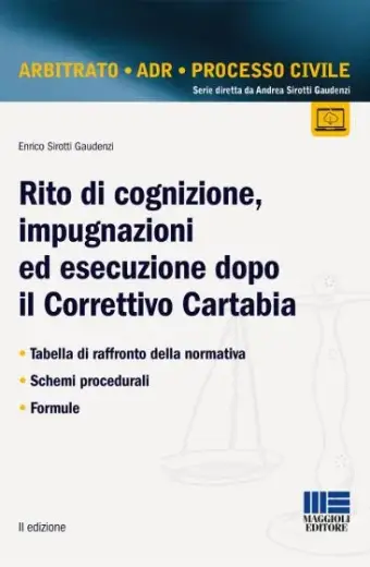 Rito di cognizione, impugnazioni ed esecuzione dopo il Correttivo Cartabia