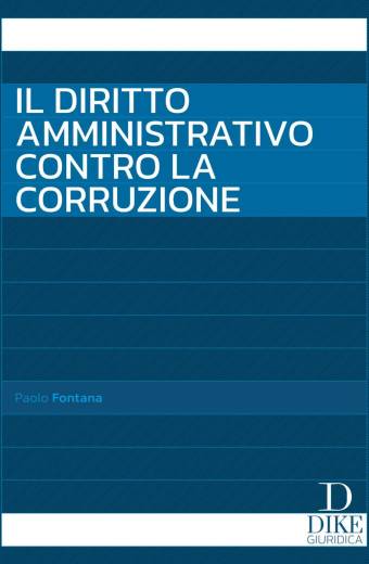il diritto amministrativo contro la corruzione dike 2023