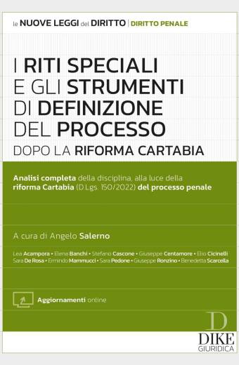 I riti speciali e gli strumenti di definizione del processo dopo la Riforma Cartabia