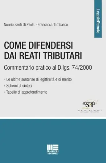 Come difendersi dai reati tributari