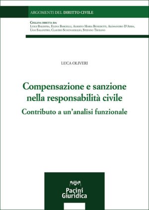 Compensazione e sanzione nella responsabilità civile