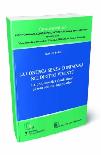 La confisca senza condanna nel diritto vivente