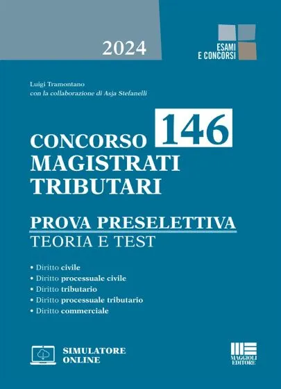concorso 146 magistrati tributari prova preselettiva maggioli