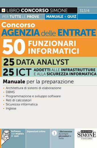 Concorso Agenzia delle Entrate – 50 Funzionari Informatici – 25 Data analyst – 25 ICT addetti alle infrastrutture e alla sicurezza informatica – Manuale