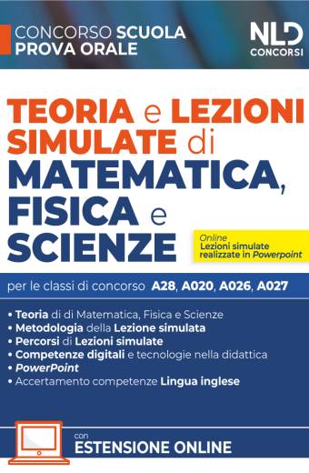 Concorso Scuola. Teoria e Lezioni simulate di MATEMATICA, FISICA e SCIENZE