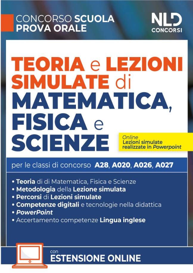 Concorso Scuola. Teoria e Lezioni simulate di MATEMATICA, FISICA e SCIENZE