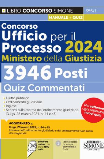 Concorso Ufficio per il Processo 2024 Ministero della Giustizia 3946 Posti – Quiz Commentati