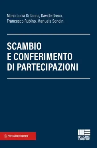 Scambio e conferimento di partecipazioni