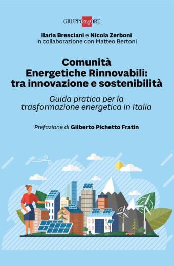 comunità energetiche rinnovabili tra innovazione e sostenibilità il sole 24 ore