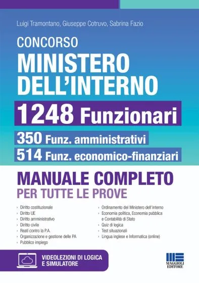 Concorso Ministero dell'interno 1248 Funzionari - 350 amministrativi e 514 economo-finanziari