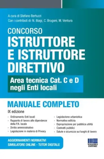 Concorso Istruttore e Istruttore direttivo - Area tecnica Cat. C e D negli Enti locali. Manuale completo