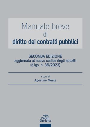 Manuale breve di diritto dei contratti pubblici
