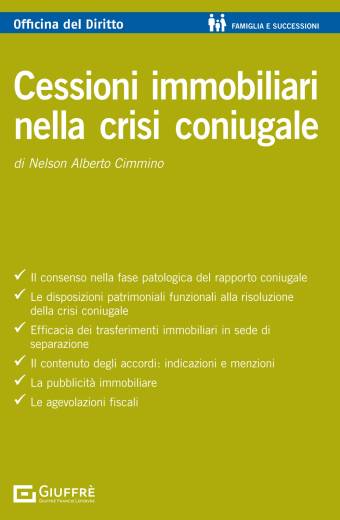 cessioni immobiliari nella crisi coniugale 2024 giuffrè