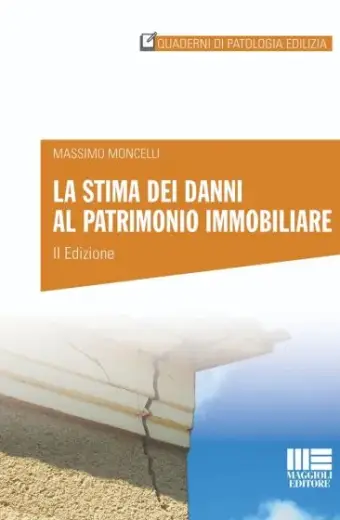 La stima dei danni al patrimonio immobiliare maggioli