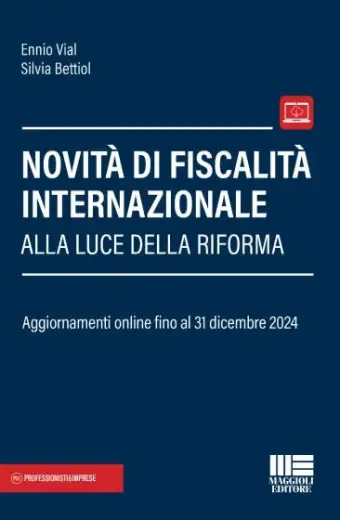 Novità di Fiscalità Internazionale alla luce della Riforma maggioli 2024