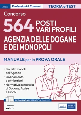 Concorso Agenzia Dogane 2024: manuale per la prova orale