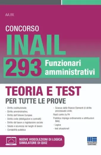 Concorso INAIL 293 Funzionari Amministrativi - Teoria e Test per tutte le prove. Con videolezioni di logica e simulatore di quiz online