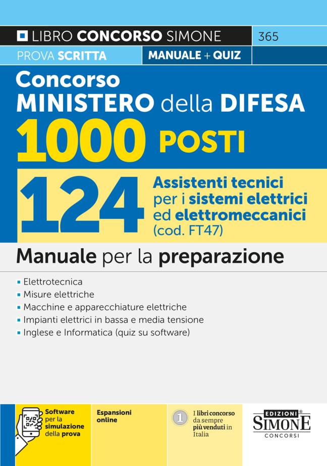 Concorso Ministero della Difesa 1000 Posti – 124 Assistenti tecnici per i sistemi elettrici ed elettromeccanici (cod. FT 47) – Manuale