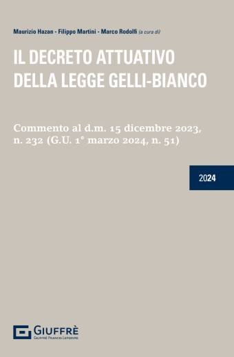 Il decreto attuativo della legge Gelli-Bianco