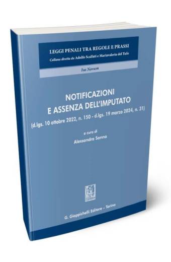 Notificazioni e assenza dell’imputato