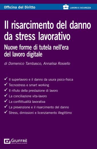 Il risarcimento del danno da stress lavorativo