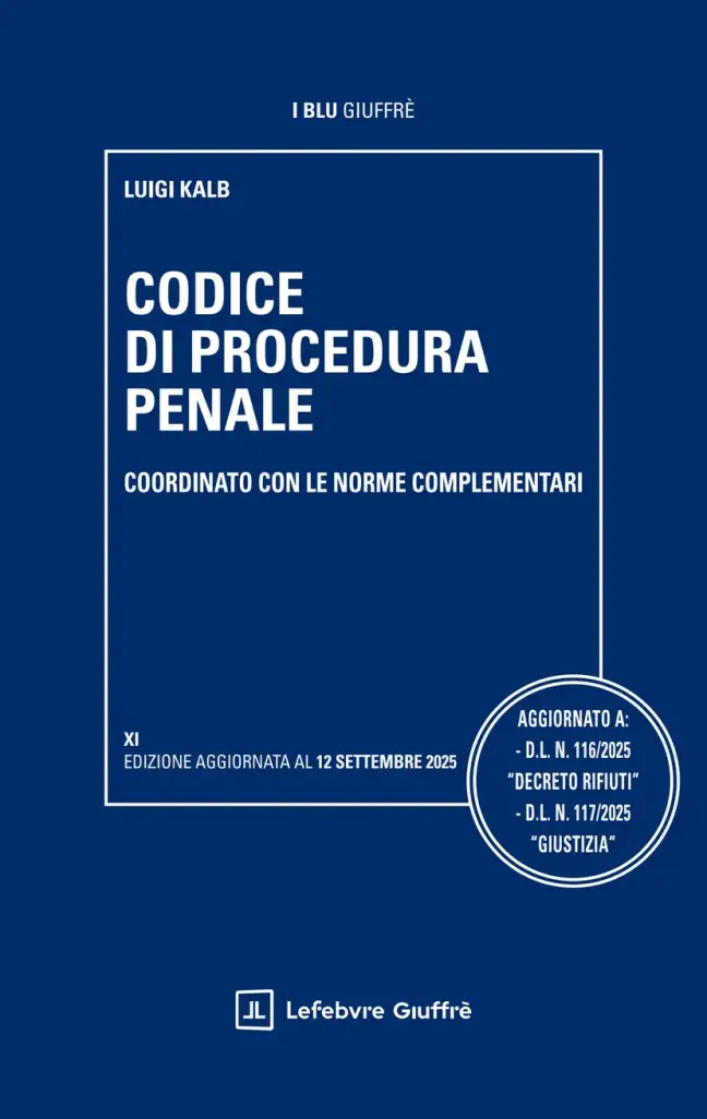 Codice di procedura penale, coordinato con le norme complementari XI edizione 2025