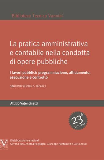 La pratica amministrativa e contabile nella condotta di opere pubbliche