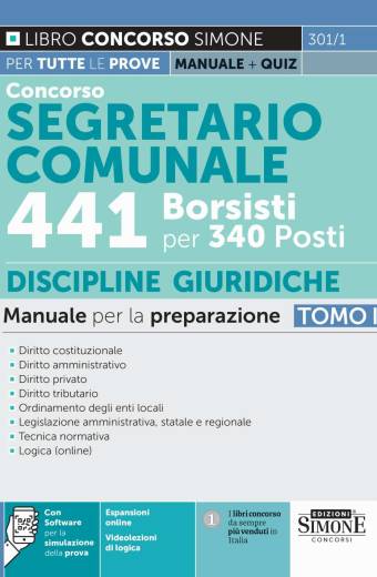 Concorso Segretario Comunale 441 Borsisti per 340 Posti – TOMO I Discipline giuridiche – Manuale