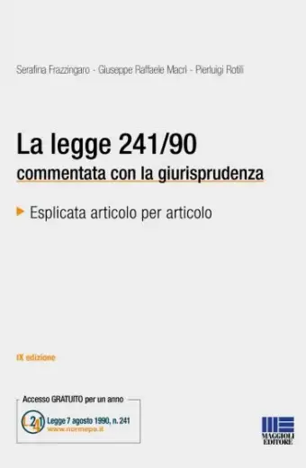 La legge 241/90 commentata con la giurisprudenza