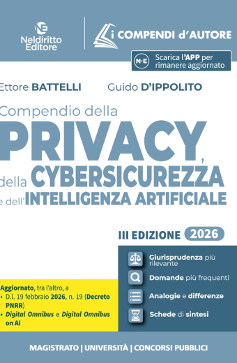 Compendio della Privacy, della Cybersicurezza e dell'Intelligenza Artificiale 2026