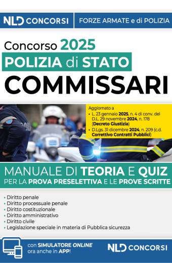 Concorso Commissari Polizia di Stato. Manuale di teoria e scritta per la prove preselettiva e scritta. 2025