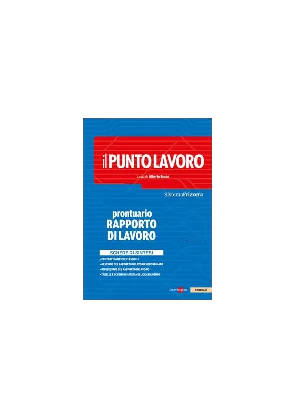 Il Punto Lavoro 2 - Prontuario del Rapporto di Lavoro