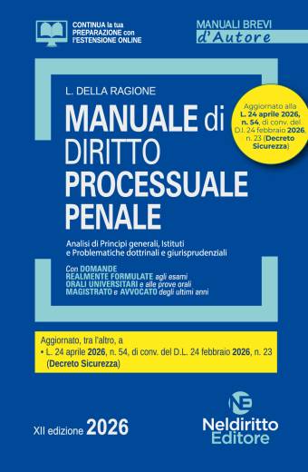 Manuale breve di Procedura Penale 2026 - Manuale per Esame Orale Avvocato, Concorsi Pubblici e Università