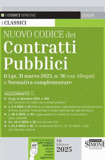 Nuovo Codice dei Contratti Pubblici – D.Lgs. 31 marzo 2023, n. 36 con Allegati attuativi e Normativa complementare
