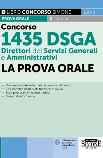 Concorso 1435 DSGA Direttori dei Servizi Generali e Amministrativi – La Prova Orale