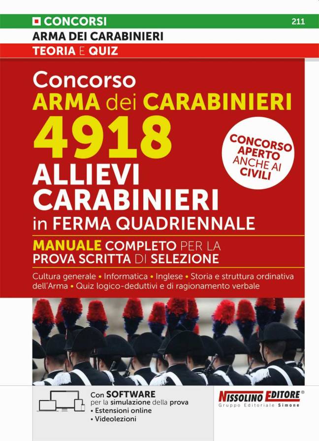 Concorso Arma dei Carabinieri 4918 Allievi Carabinieri in Ferma quadriennale – Manuale completo per la prova scritta di selezione