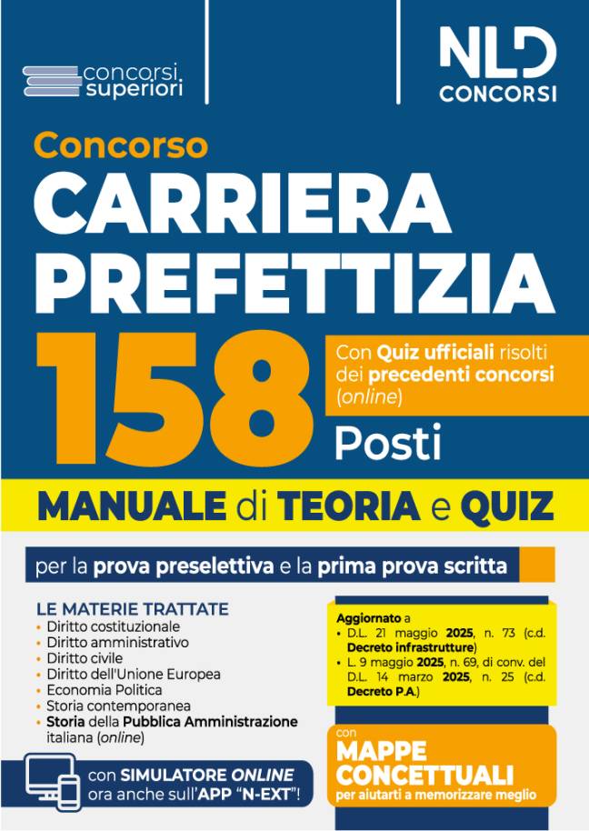 Concorso 158 posti Carriera Prefettizia. Manuale con Teoria e quiz per la prova preselettiva e la prima prova scritta 2025