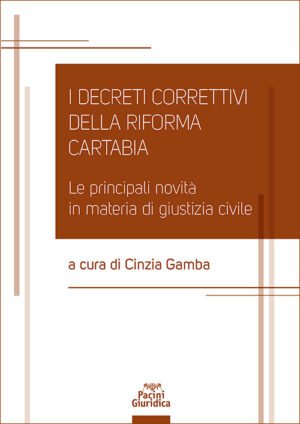 I decreti correttivi della riforma Cartabia