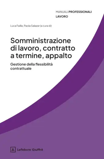 Somministrazione di lavoro, contratto a termine, appalto
