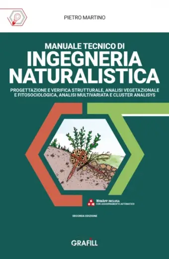 Manuale tecnico di ingegneria naturalistica