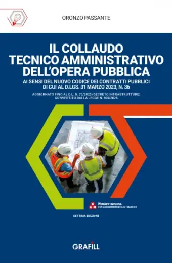 Il collaudo tecnico amministrativo dell'opera pubblica