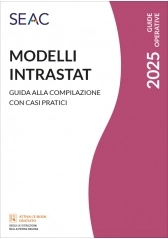 MODELLI INTRASTAT - Guida alla compilazione con casi pratici