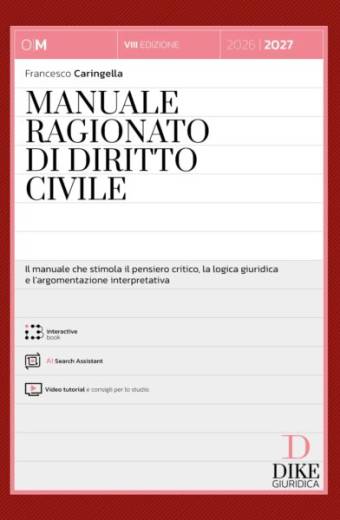 Manuale Ragionato di Diritto Civile 2026