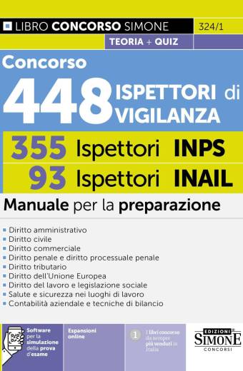 Concorso 448 Ispettori di Vigilanza – 355 Ispettori INPS 93 Ispettori INAIL – Manuale per la preparazione