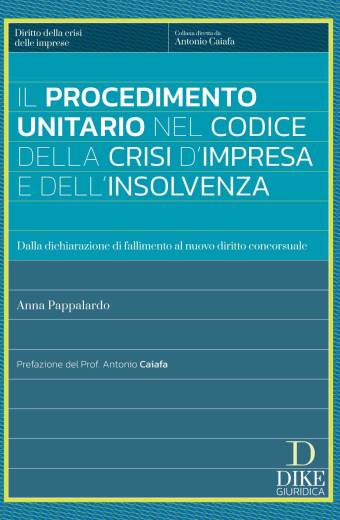 Il Procedimento Unitario nel Codice della Crisi d’Impresa e dell’Insolvenza
